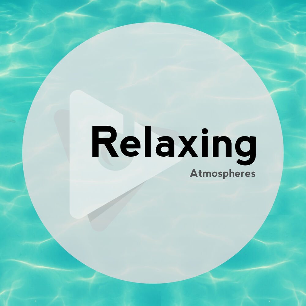 Picture of Relaxing Atmospheres