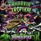 Anarkia Tropikal