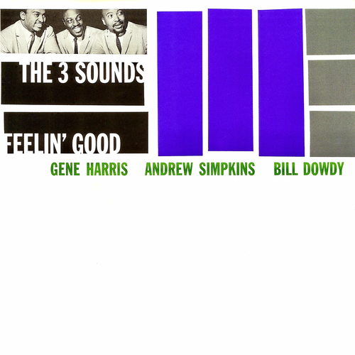 The Three Sounds: albums, songs, concerts | Deezer