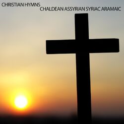 Picture of Christian Hymns Chaldean Assyrian Syriac Aramaic