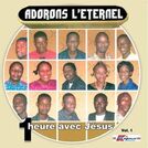 Adorons L\'eternel