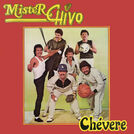 Mister Chivo