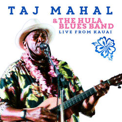 Picture of Taj Mahal & The Hula Blues Band