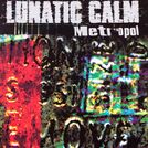 Lunatic Calm