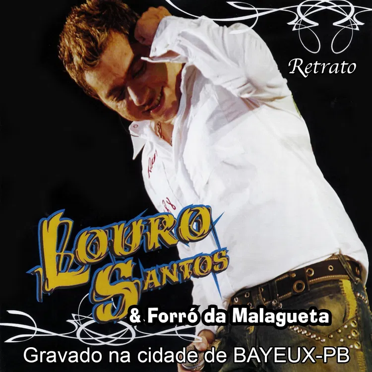 Louro Santos & Forró da Malagueta