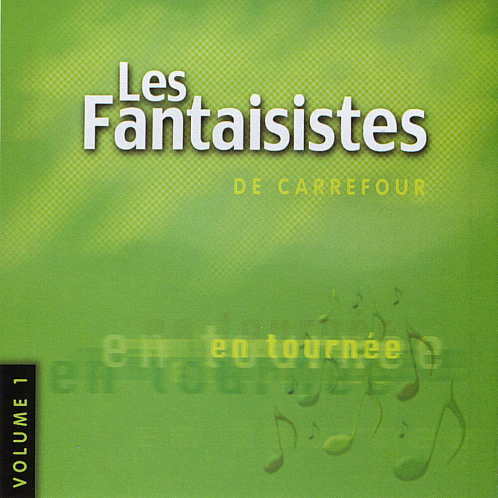 Picture of Les Fantaisistes de Carrefour
