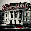 Shannon Clark & the Sugar