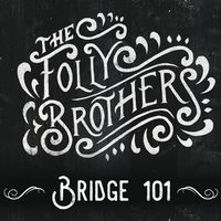 The Folly Brothers