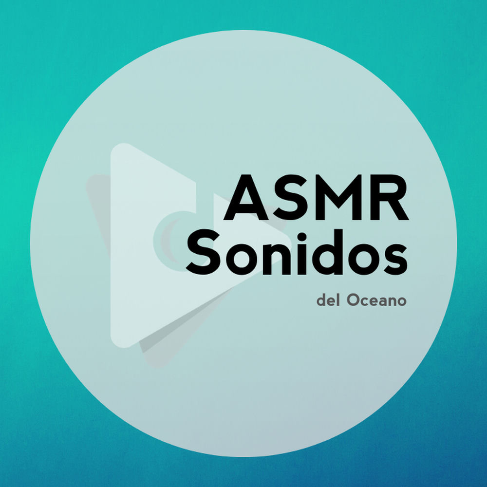 ASMR Sonidos del Océano