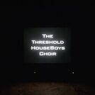The Threshold HouseBoys Choir