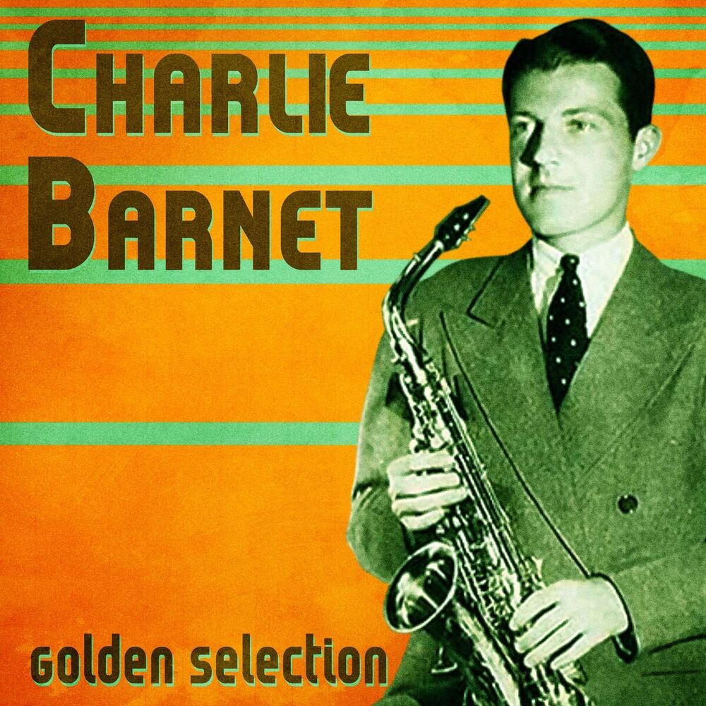 Picture of Charlie Barnet & His Orchestra