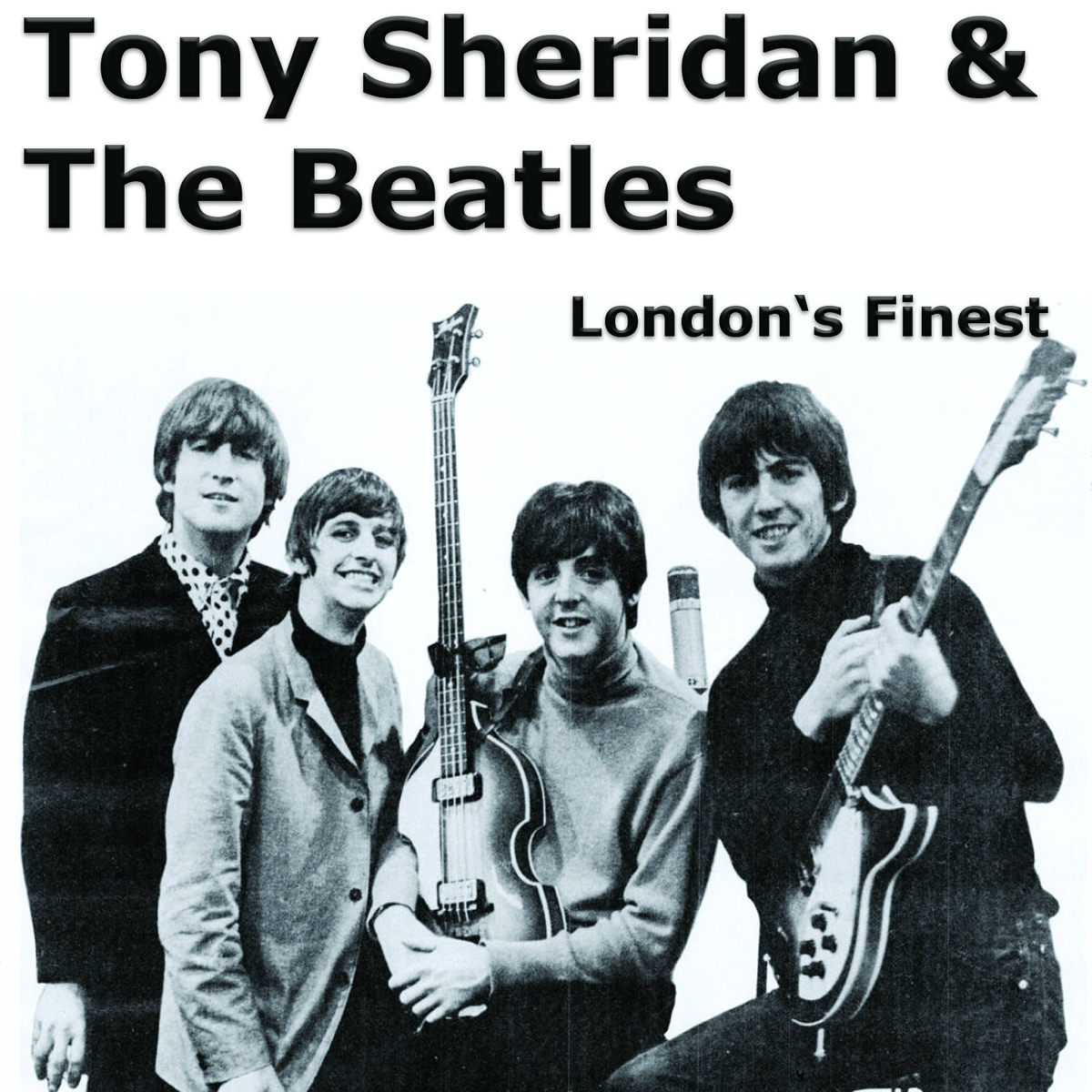 Tony Sheridan & The Beatles: albums, songs, concerts | Deezer