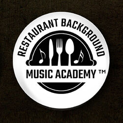 Picture of Restaurant Background Music Academy