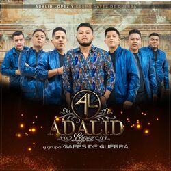 Picture of Adalid Lopez y Grupo Gafes de Guerra