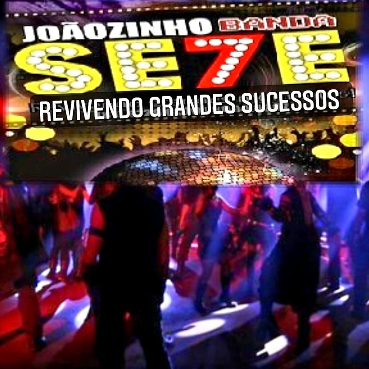 Joãozinho & Banda Sete