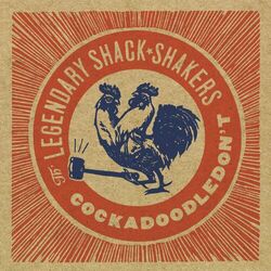 Picture of Legendary Shack Shakers