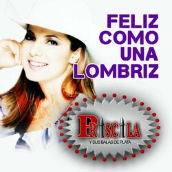 Picture of Priscila y Sus Balas de Plata