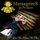 Mensageiros da Profecia