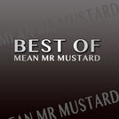 Mean Mr Mustard