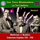 Los Tres Caballeros