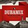 Dubamix
