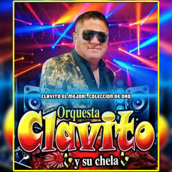 Orquesta Clavito y su Chela