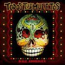 Todos Tus Muertos