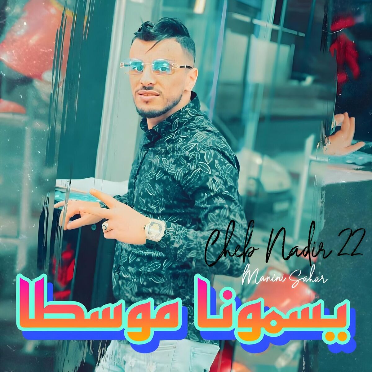 Cheb Nadir 22