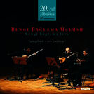 Bengi Bağlama Üçlüsü