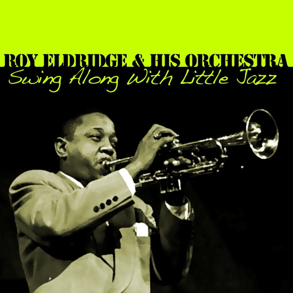Artist picture of Roy Eldridge & His Orchestra