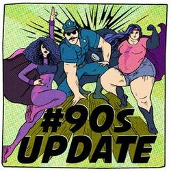 Picture of #90s Update