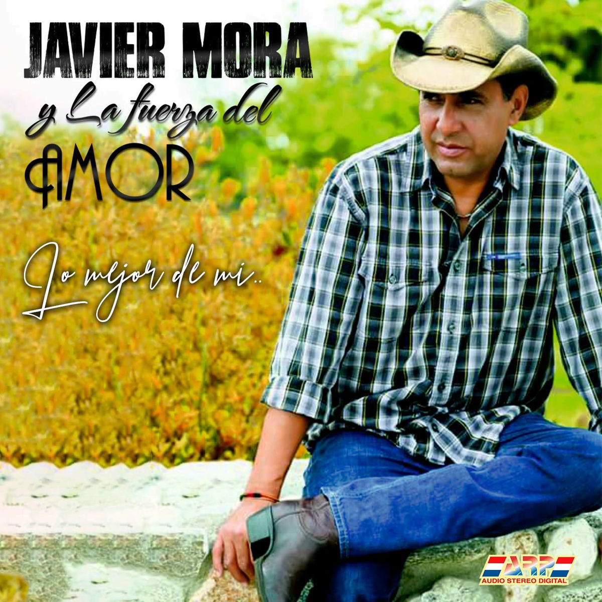Javier Mora y La Fuerza del Amor