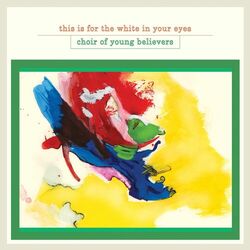 Choir Of Young Believers