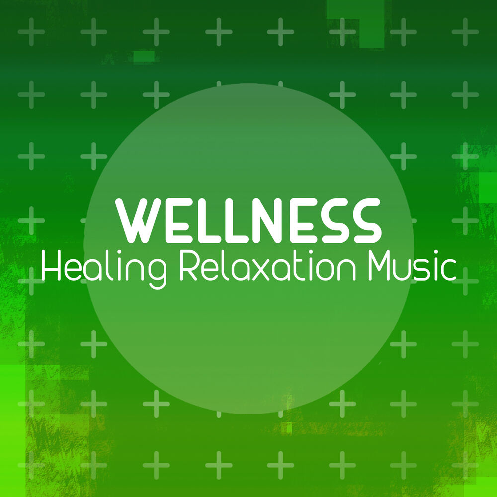 Picture of Wellness: Healing Relaxation Music
