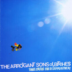 Picture of The Arrogant Sons Of Bitches