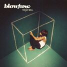 Blowfuse