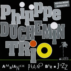 Picture of Philippe DUCHEMIN Trio