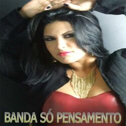 Picture of Banda Só Pensamento