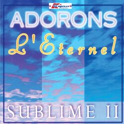 Adorons L'eternel