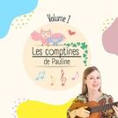 Les comptines de Pauline