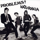 Problems?