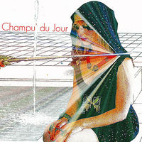 Champu' du Jour