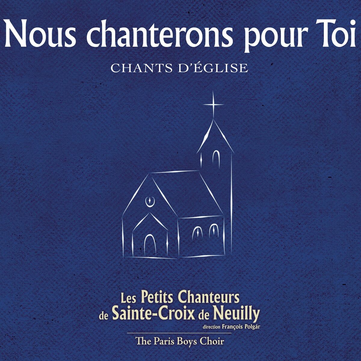 Les petits chanteurs de Sainte-Croix de Neuilly