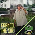 Franco, The Sir!