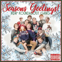 A¢AP Roundabout Gang