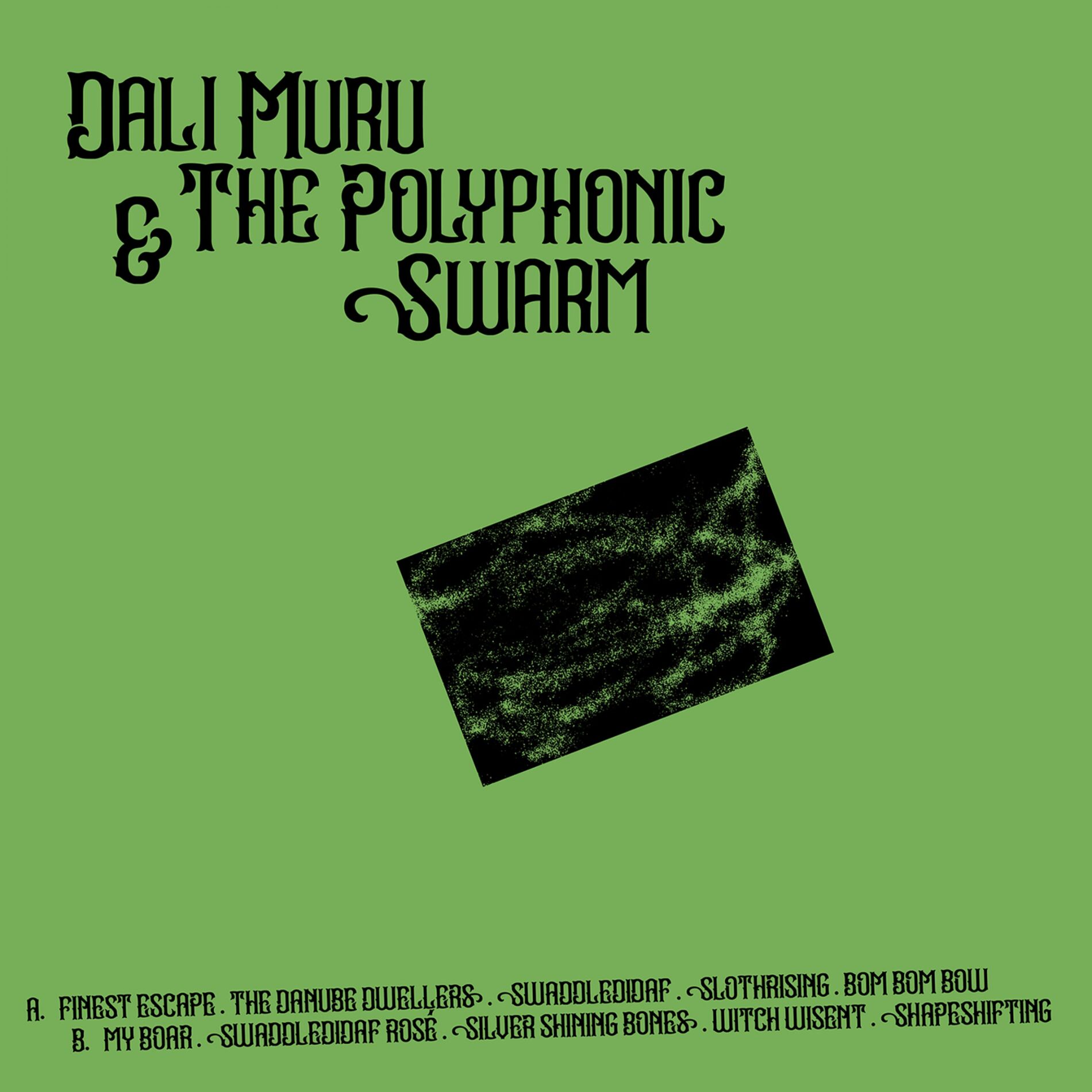 Dali Muru & The Polyphonic Swarm