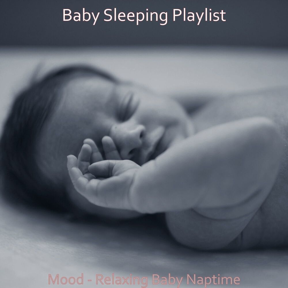 Picture of Baby Sleeping Playlist