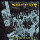 Violent Society
