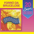 Forró da Brucelose & Gilson Neto