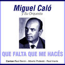 Miguel Calo
